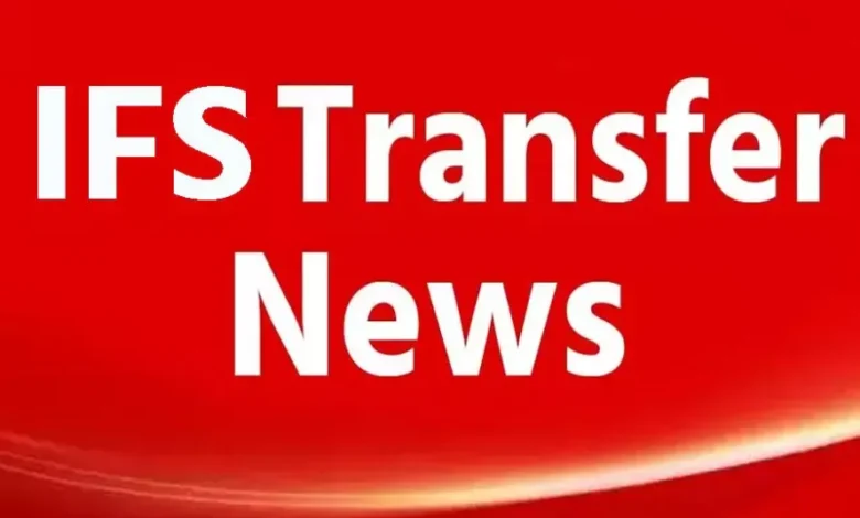Chhattisgarh Forest Department CG IFS Transfer